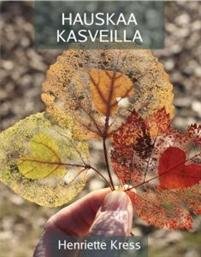 Hauskaa kasveilla