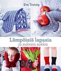 Lämpöisiä lapasia ja suloisia sukkia