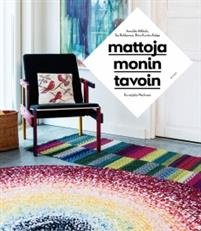 Mattoja monin tavoin