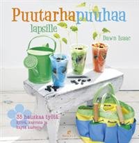 Puutarhapuuhaa lapsille