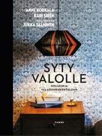 Syty valolle